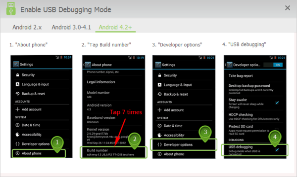 Turn on the USB debugging mode on Android 4.2+